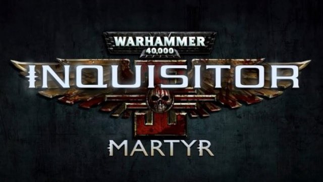 Warhammer 40,000: Inquisitor Martyr - Official Trailer