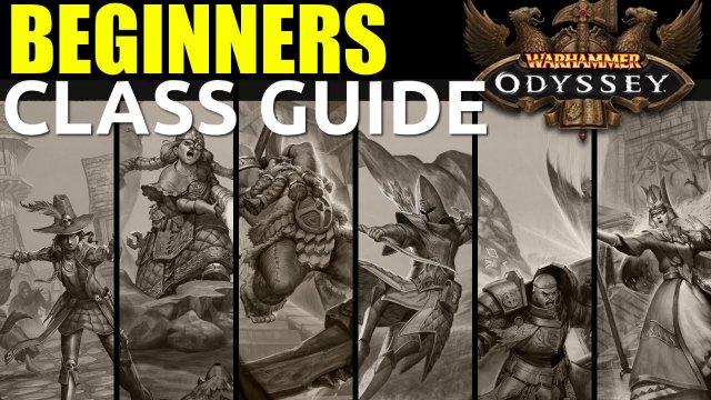 Beginners Class Guide - Warhammer Odyssey