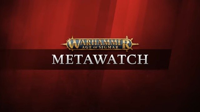 Metawatch: Warhammer Age of Sigmar – The 16th of March 2023