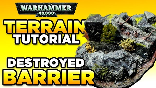 40K TERRAIN TUTORIAL – Destroyed Barrier | WARHAMMER 40,000 Miniatures