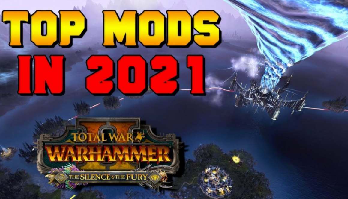 Top 10 GREAT Mods in 2021 for Total War: Warhammer 2