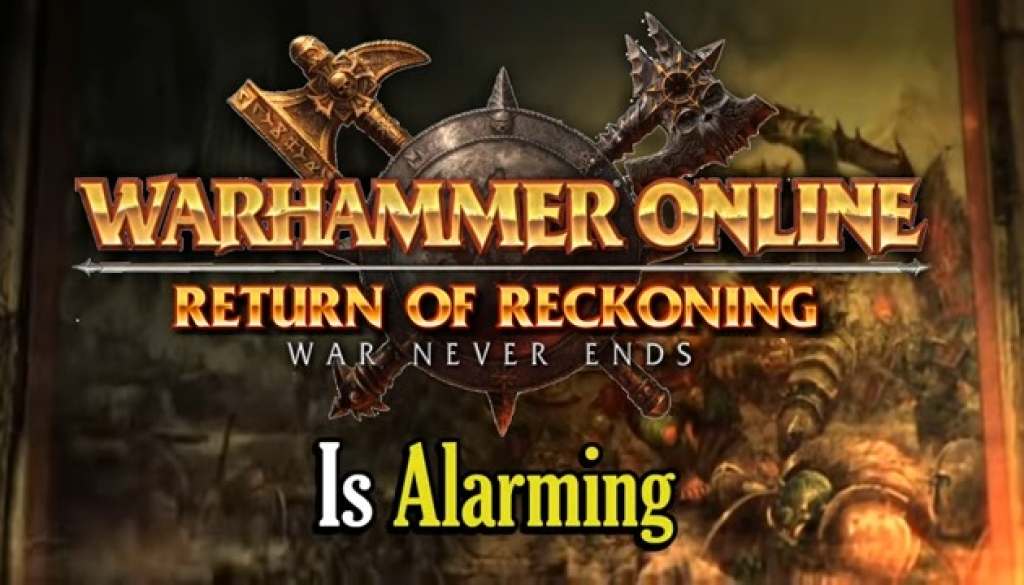 Warhammer Online in is Alarming(0)